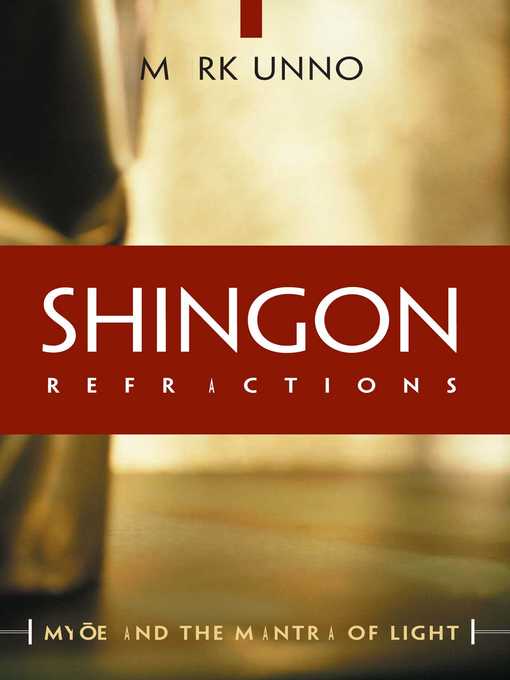 Title details for Shingon Refractions by Mark Unno - Wait list